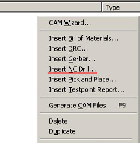 在CAM Outputs for *.cam窗口點擊鼠標右鍵，選擇“Insert NC Drill”生成鉆孔文件